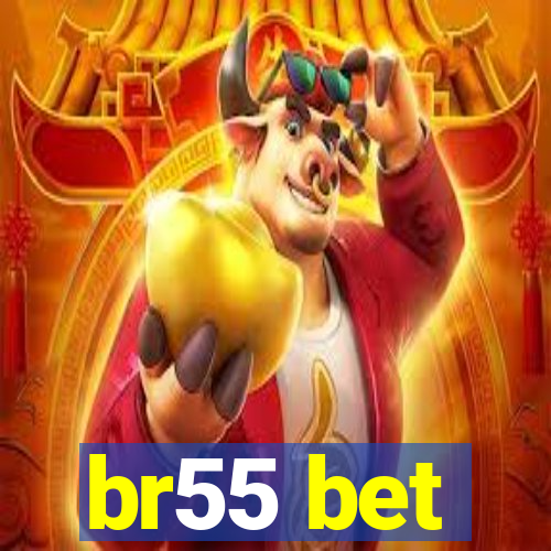 br55 bet