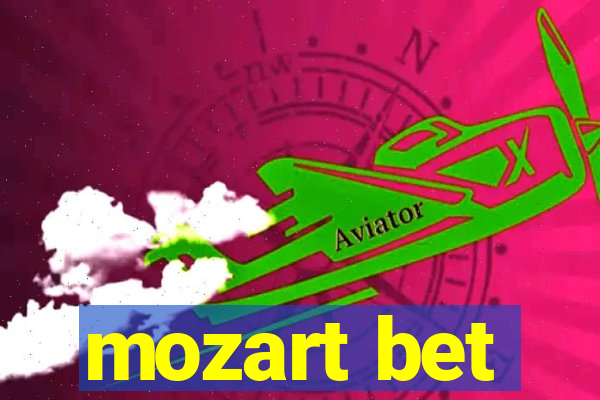 mozart bet