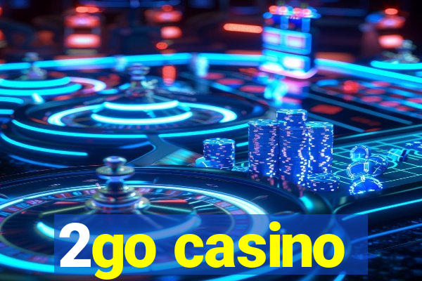 2go casino