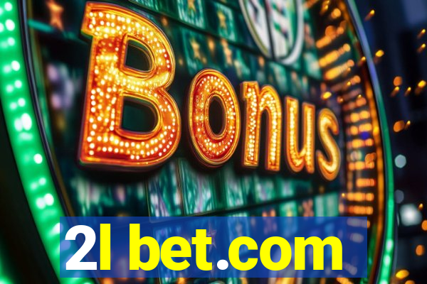 2l bet.com