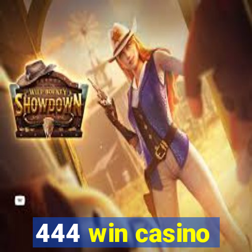 444 win casino