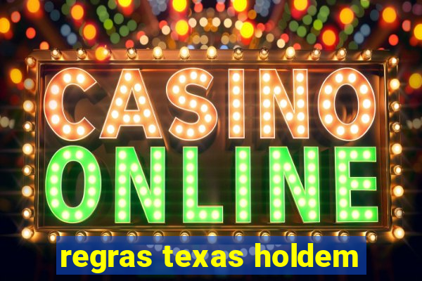 regras texas holdem