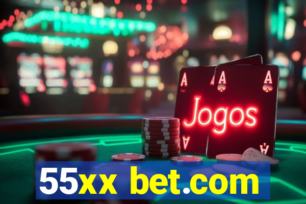 55xx bet.com