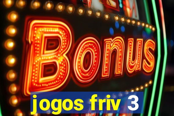 jogos friv 3