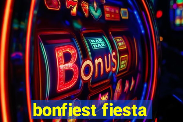 bonfiest fiesta