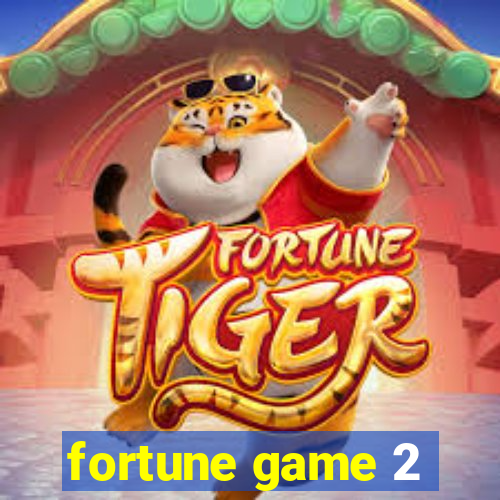 fortune game 2