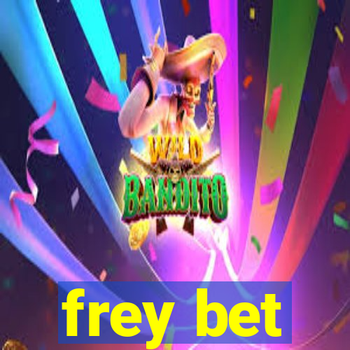 frey bet