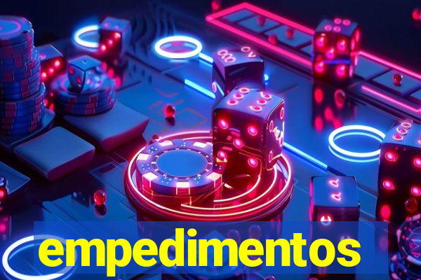 empedimentos