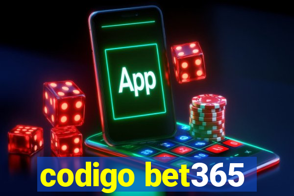 codigo bet365