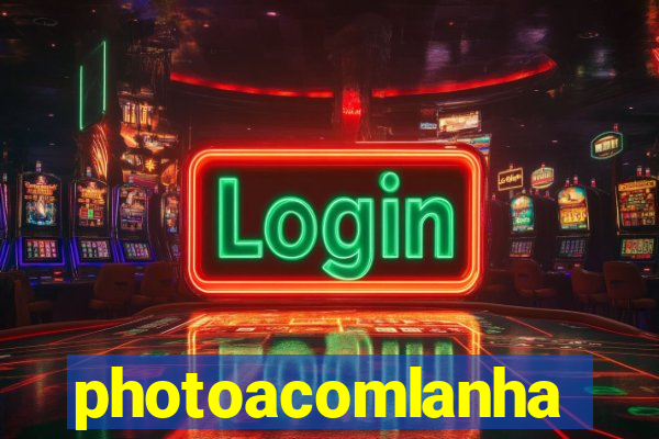 photoacomlanha