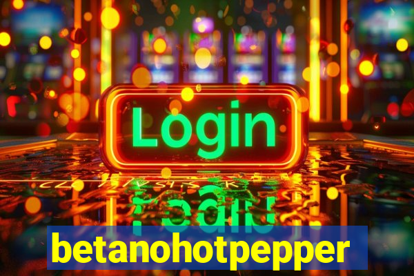 betanohotpepper