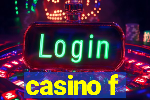 casino f