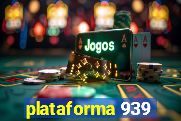 plataforma 939