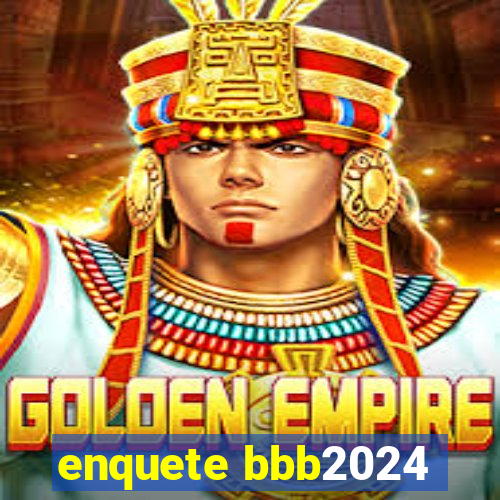 enquete bbb2024