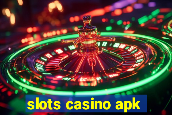 slots casino apk