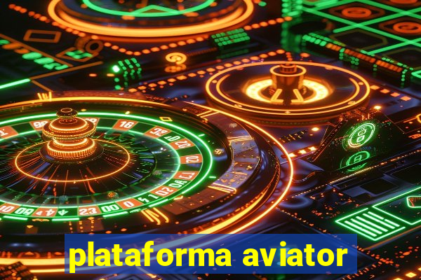 plataforma aviator