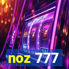 noz 777