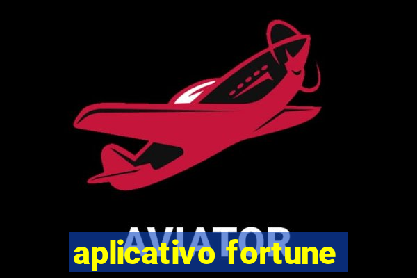 aplicativo fortune