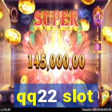 qq22 slot