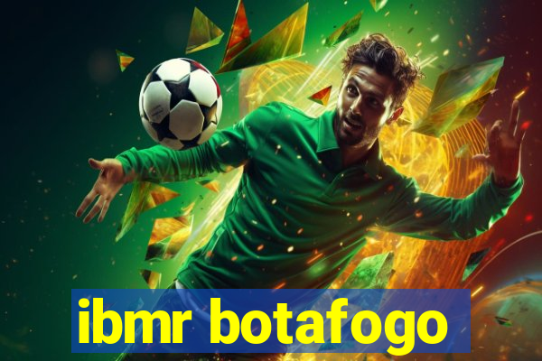 ibmr botafogo