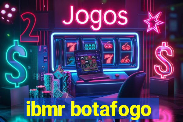 ibmr botafogo