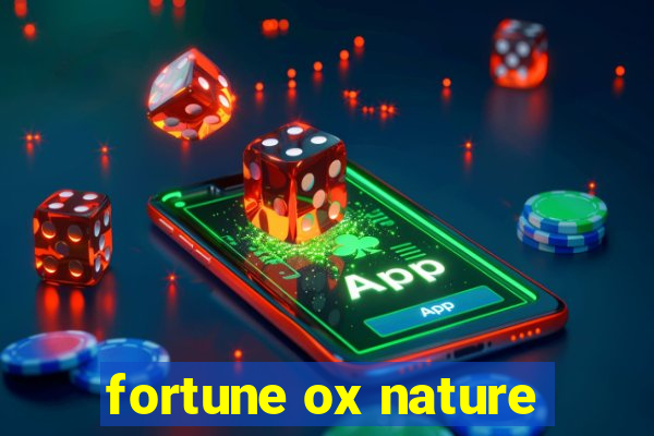 fortune ox nature