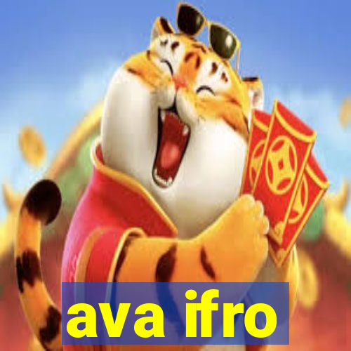 ava ifro