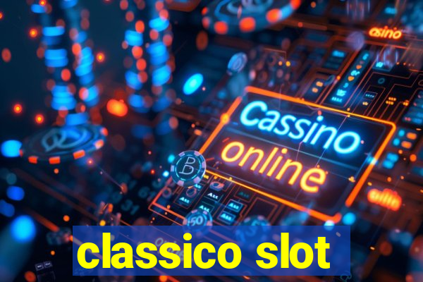 classico slot