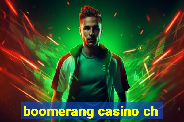 boomerang casino ch