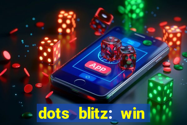 dots blitz: win real money