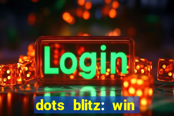 dots blitz: win real money