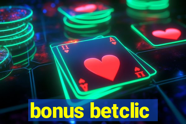 bonus betclic