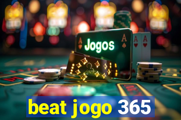 beat jogo 365