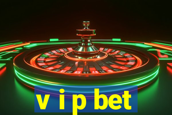 v i p bet