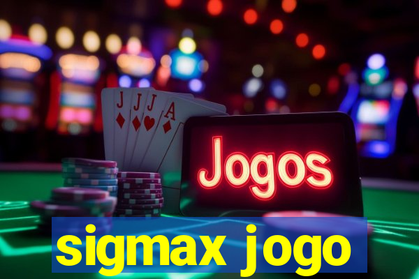 sigmax jogo