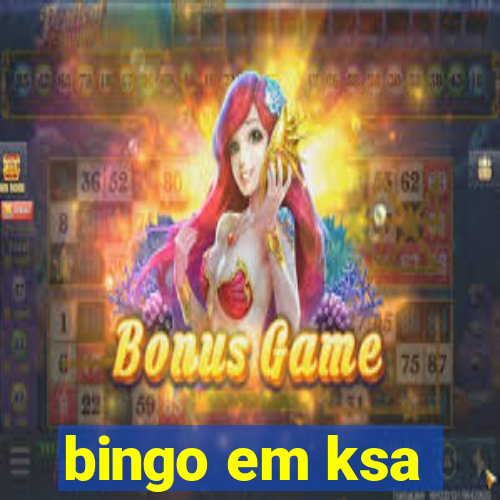 bingo em ksa