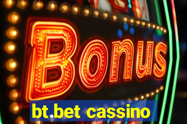 bt.bet cassino