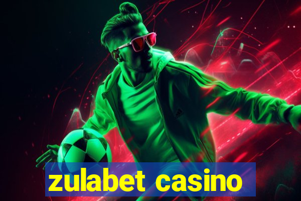 zulabet casino