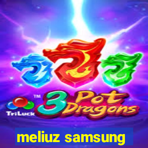 meliuz samsung