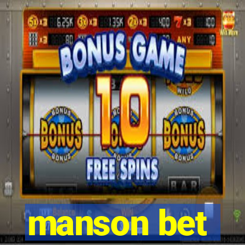 manson bet