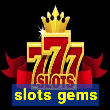 slots gems