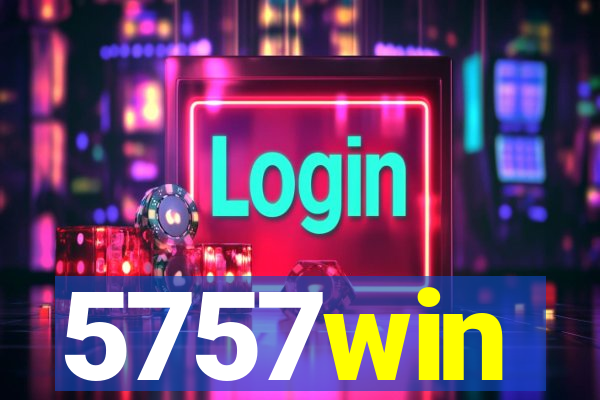 5757win