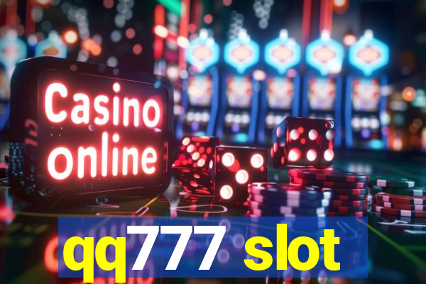 qq777 slot