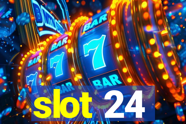 slot 24