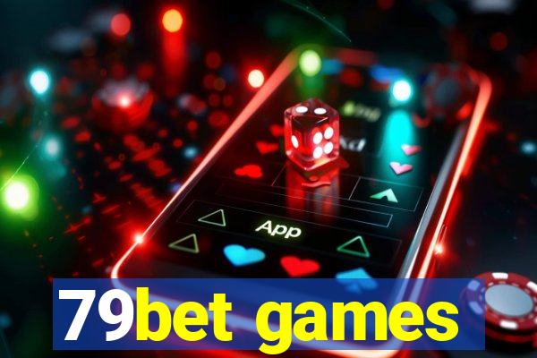 79bet games