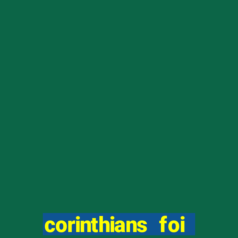 corinthians foi fundado quando