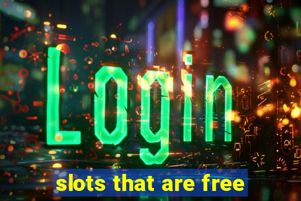 slots that are free