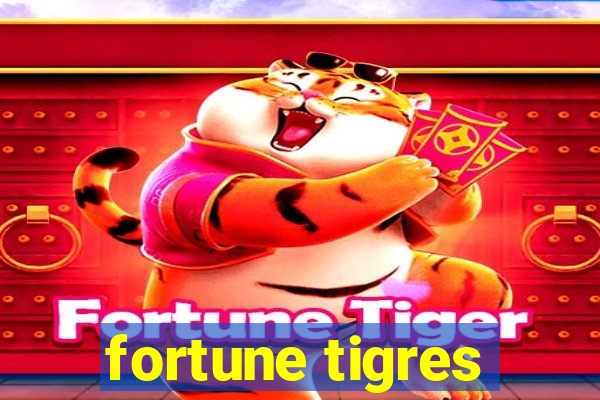 fortune tigres