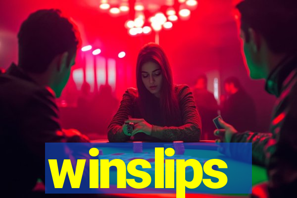 winslips