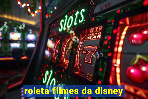 roleta filmes da disney